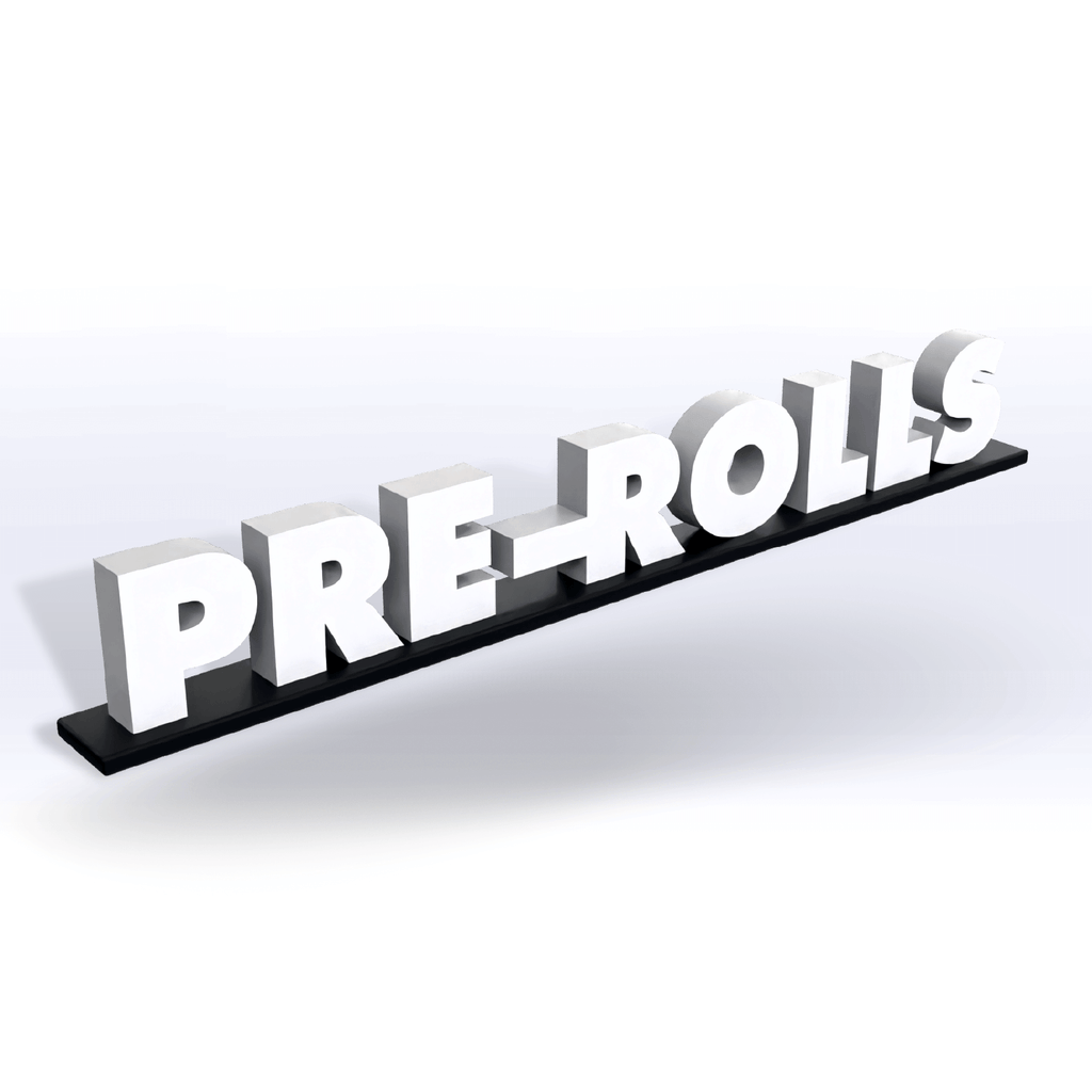 Acrylic Pre-Rolls Pedestal Sign - SeattleDesignLab