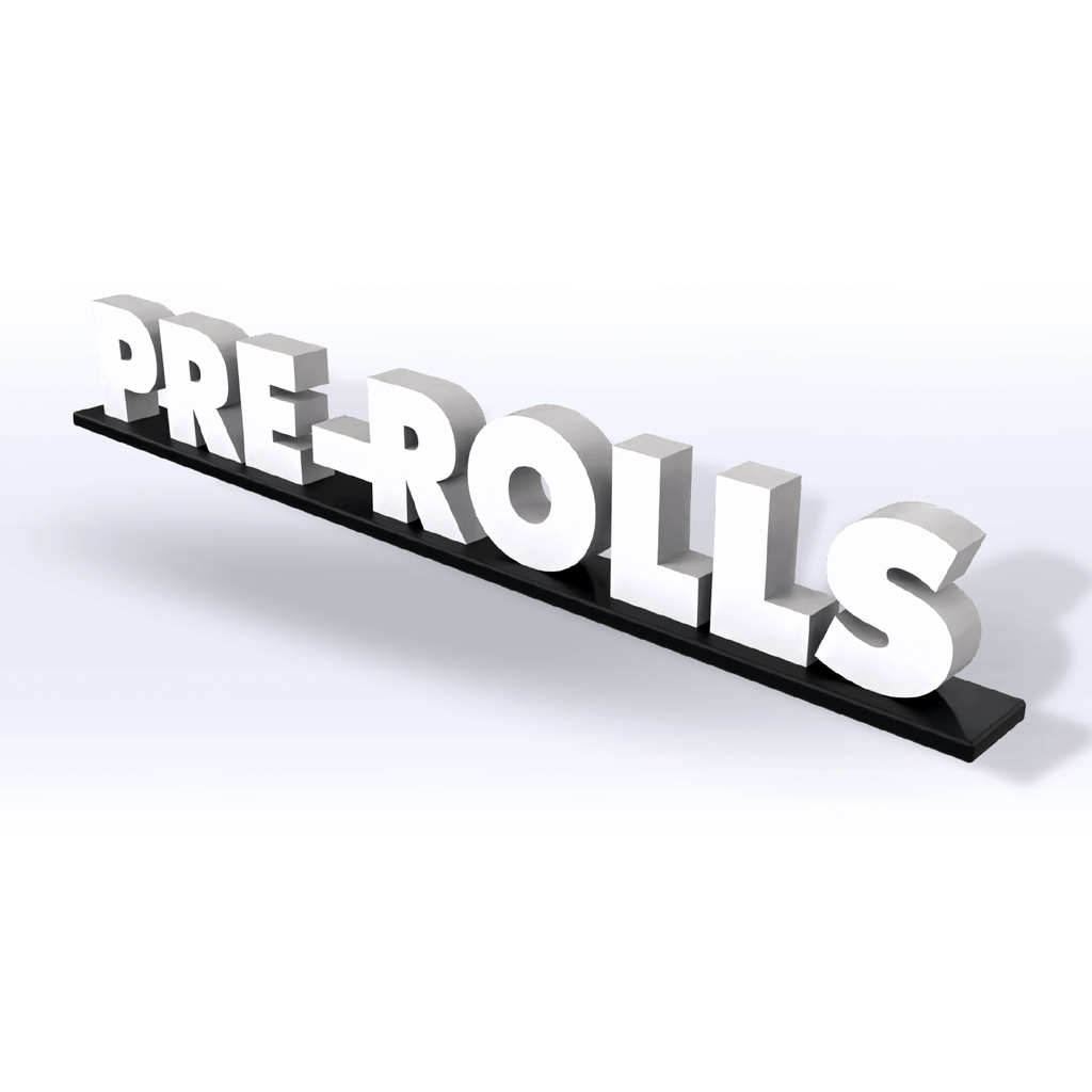 Acrylic Pre-Rolls Pedestal Sign - SeattleDesignLab